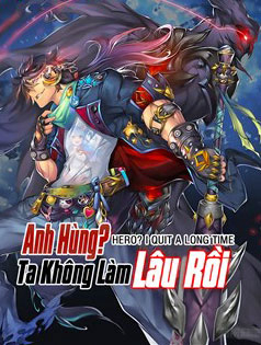 Truyện tranh Anh Hùng ? Ta Không Làm Lâu Rồi