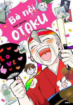 Truyện tranh Bà Nội OTAKU