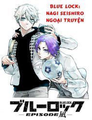 Truyện tranh Blue Lock Ngoại Truyện Về Thiên Tài Nagi Seishiro