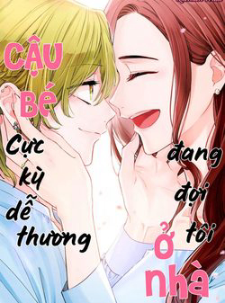 Truyện tranh Cậu bé cực kỳ dễ thương đang đợi tôi ở nhà