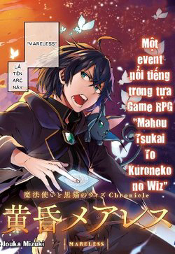 Truyện tranh Mahou Tsukai to Kuroneko no Wiz Chronicle Tasogare Mareless II