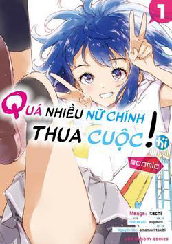 Truyện tranh Quá nhiều nữ chính thua cuộc!
