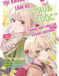 Truyện tranh Tôi Không Muốn Làm Kẻ Thua Cuộc Trong Mắt Đàn Em Sugaki Motome♡